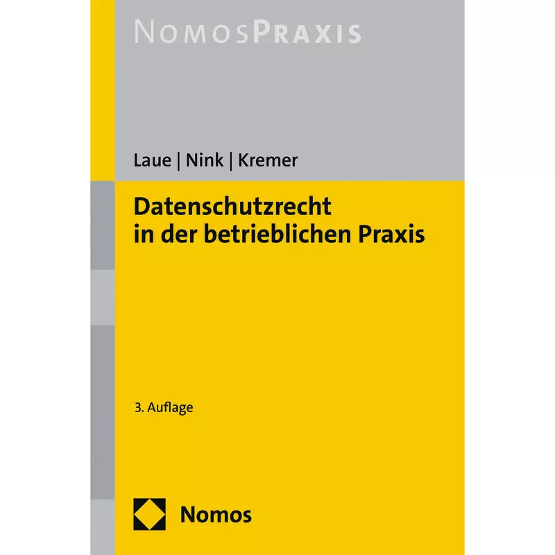 Datenschutzrecht in der betrieblichen Praxis