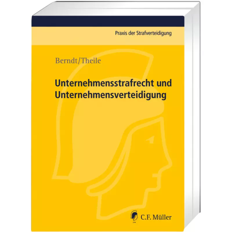 Unternehmensstrafrecht und Unternehmensverteidigung