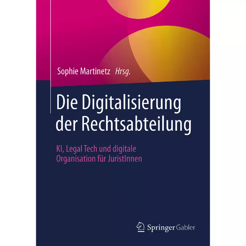Die Digitalisierung der Rechtsabteilung