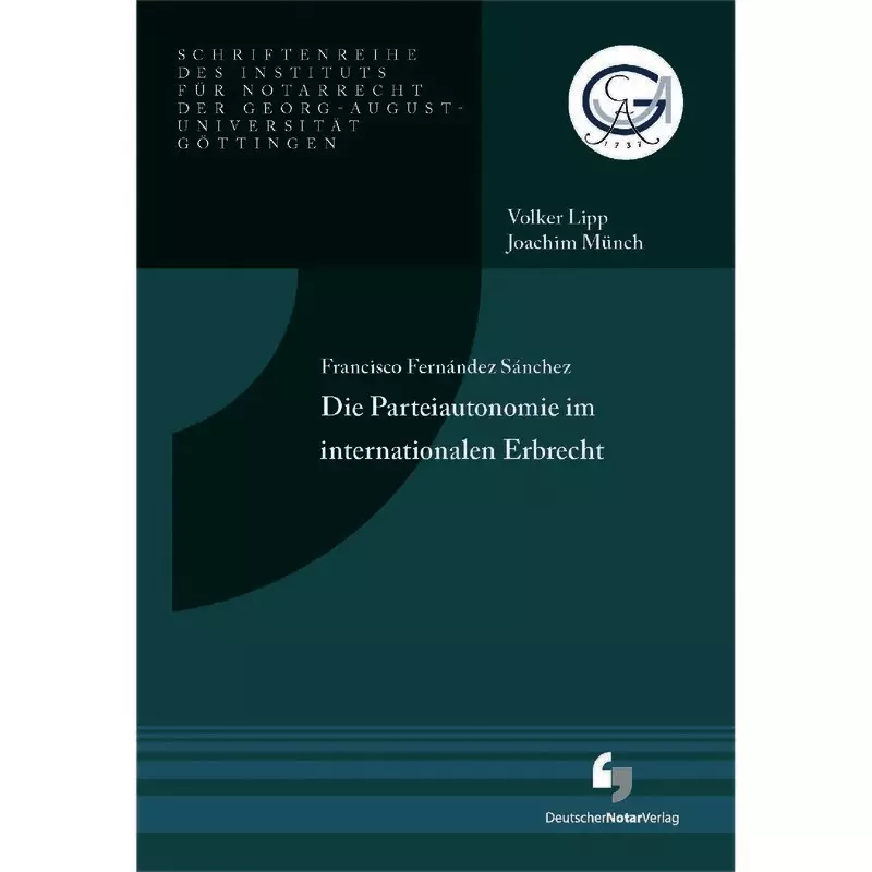 Die Parteiautonomie im internationalen Erbrecht