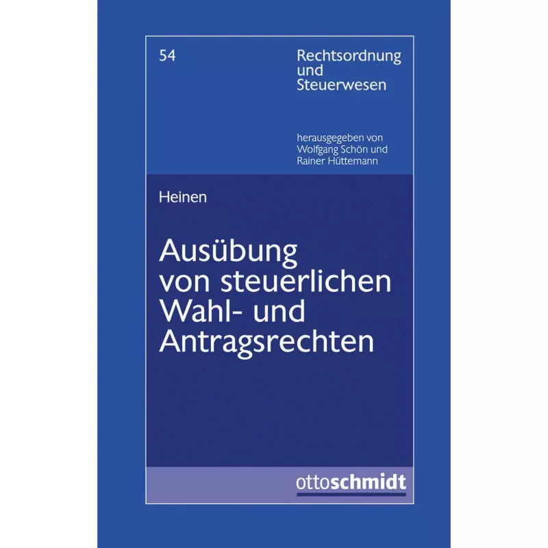 Ausübung von steuerlichen Wahl- und Antragsrechten