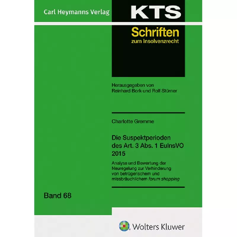 Die Suspektperioden des Art. 3 Abs. 1 EuInsVO 2015