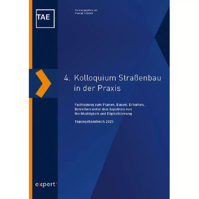 4. Kolloquium Straßenbau in der Praxis
