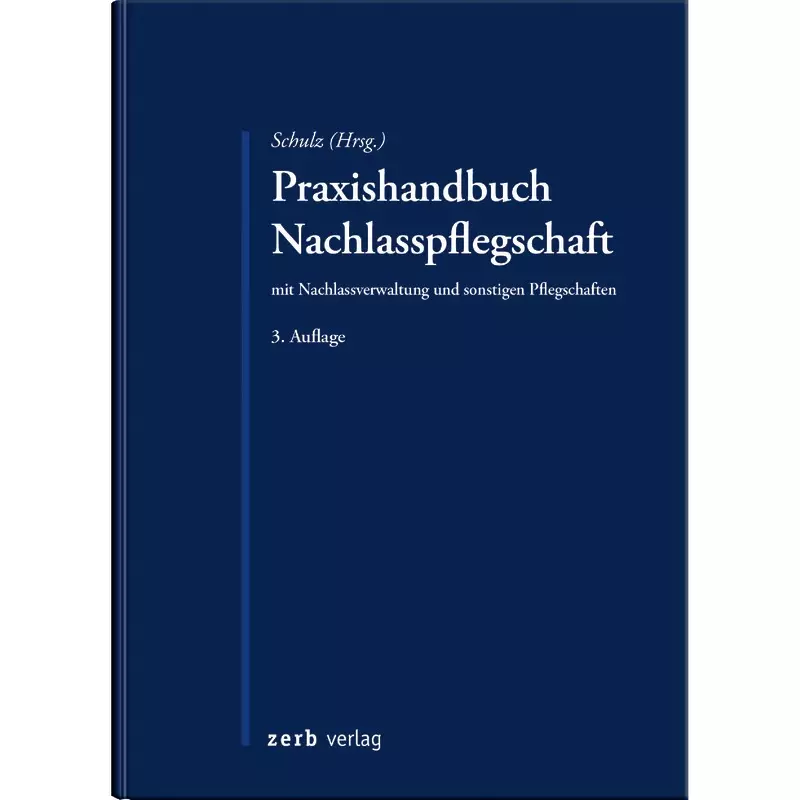Handbuch Nachlasspflegschaft