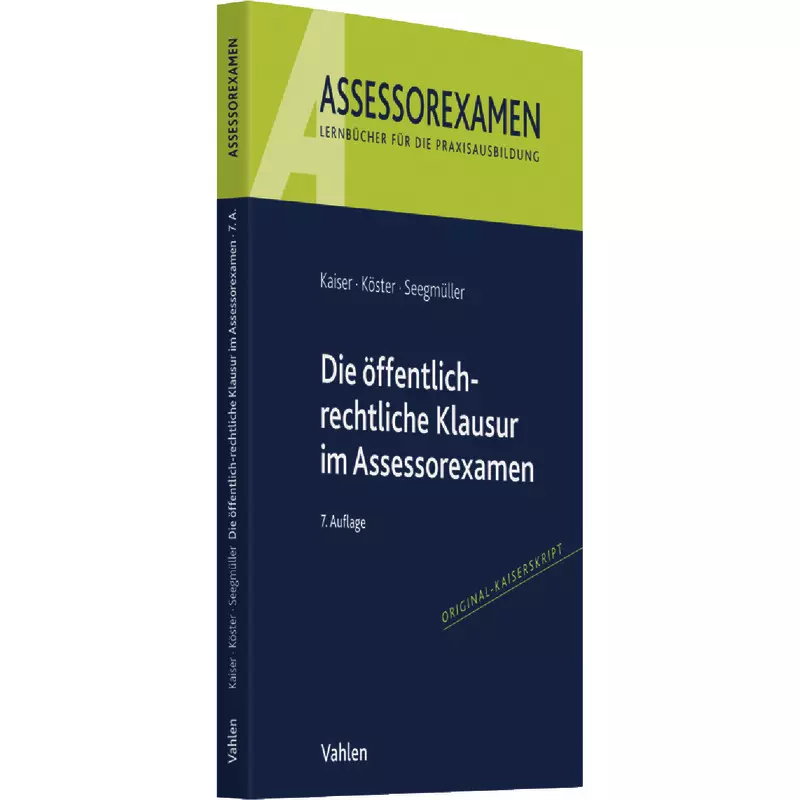 Die öffentlich-rechtliche Klausur im Assessorexamen