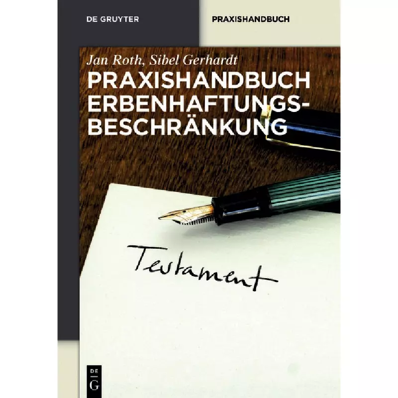 Praxishandbuch Erbenhaftungsbeschränkung