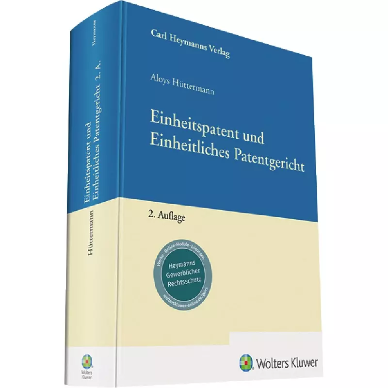 Einheitspatent und Einheitliches Patentgericht