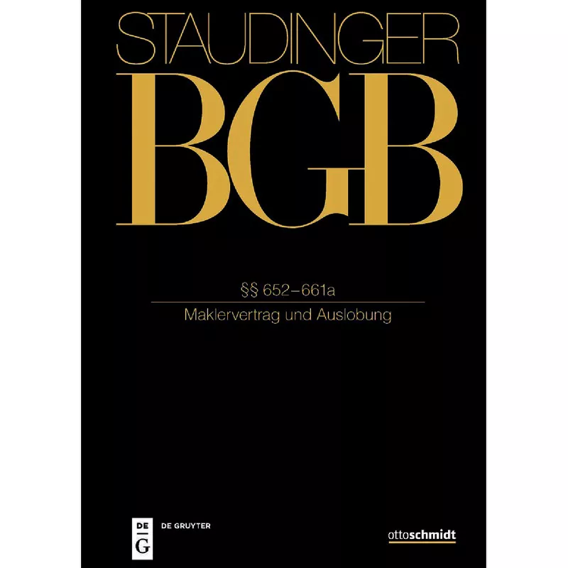 BGB - Bürgerliches Gesetzbuch - Buch 2 Recht der Schuldverhältnisse §§ 652-661a