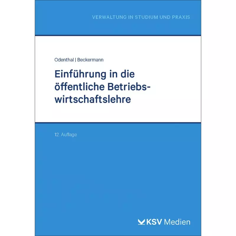 Einführung in die öffentliche Betriebswirtschaftslehre