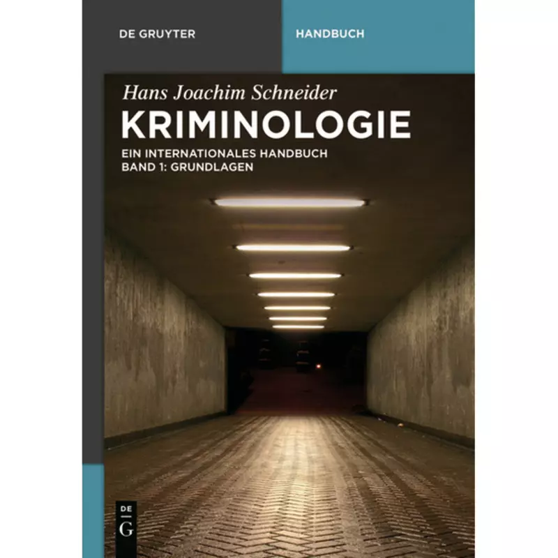 Kriminologie Band 1: Grundlagen