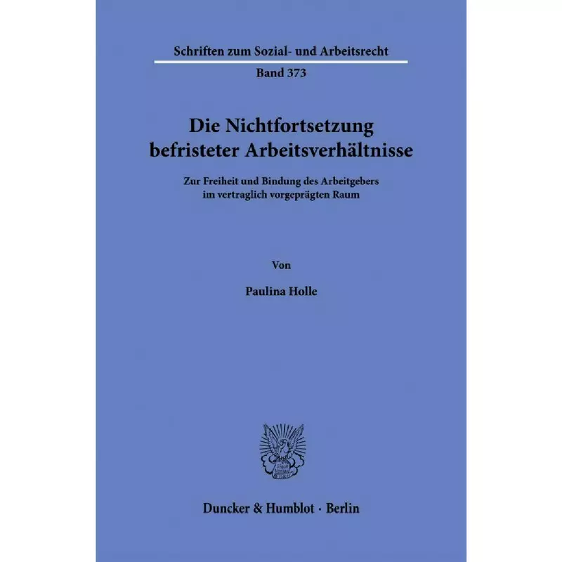 Die Nichtfortsetzung befristeter Arbeitsverhältnisse