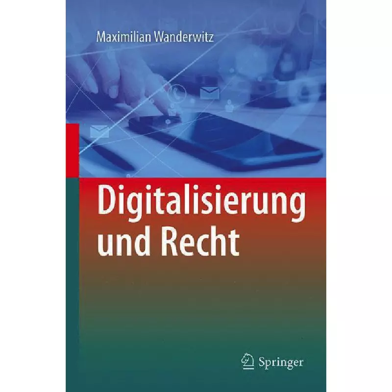 Digitalisierung und Recht