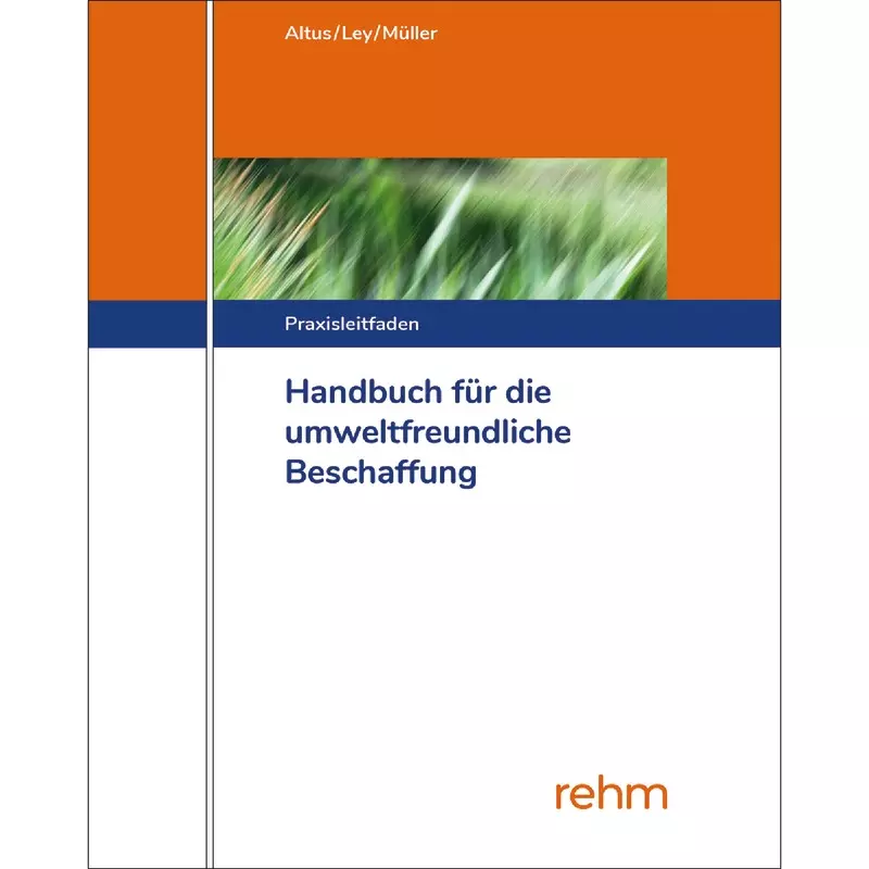 Handbuch für die umweltfreundliche Beschaffung - mit Fortsetzungsbezug