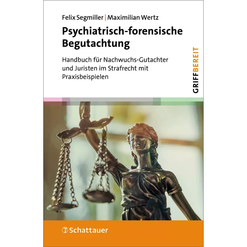 Psychiatrisch-forensische Begutachtung (griffbereit)