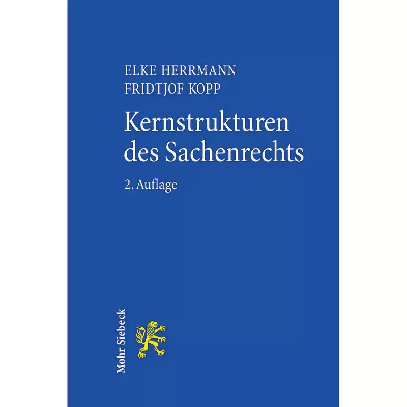Kernstrukturen des Sachenrechts