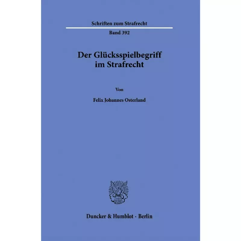 Der Glücksspielbegriff im Strafrecht