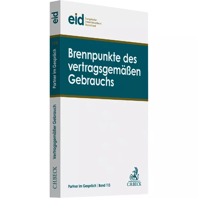 Brennpunkte des vertragsgemäßen Gebrauchs