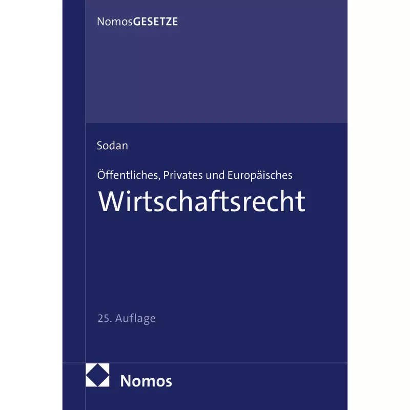 Öffentliches, Privates und Europäisches Wirtschaftsrecht
