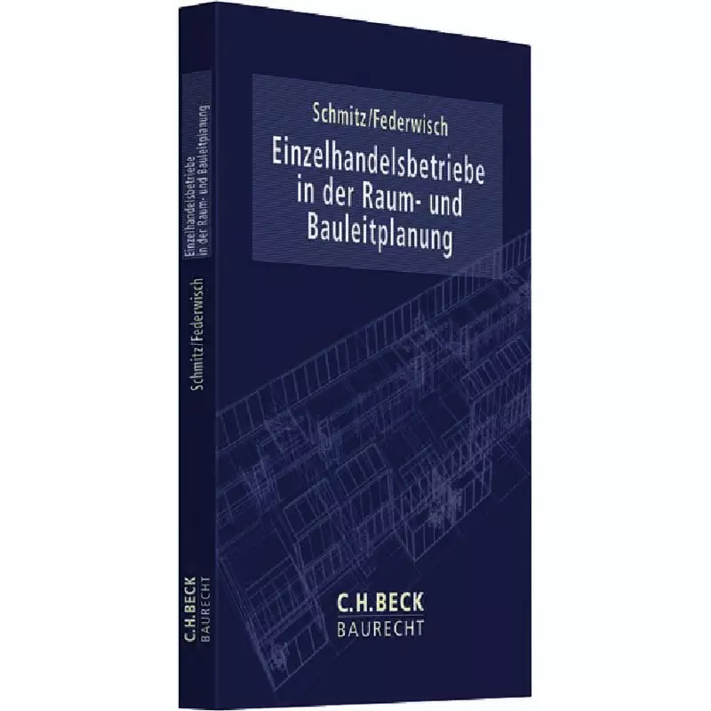 Einzelhandelsbetriebe in der Raum- und Bauleitplanung
