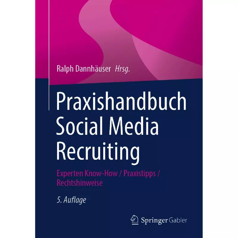 Praxishandbuch Social Media Recruiting