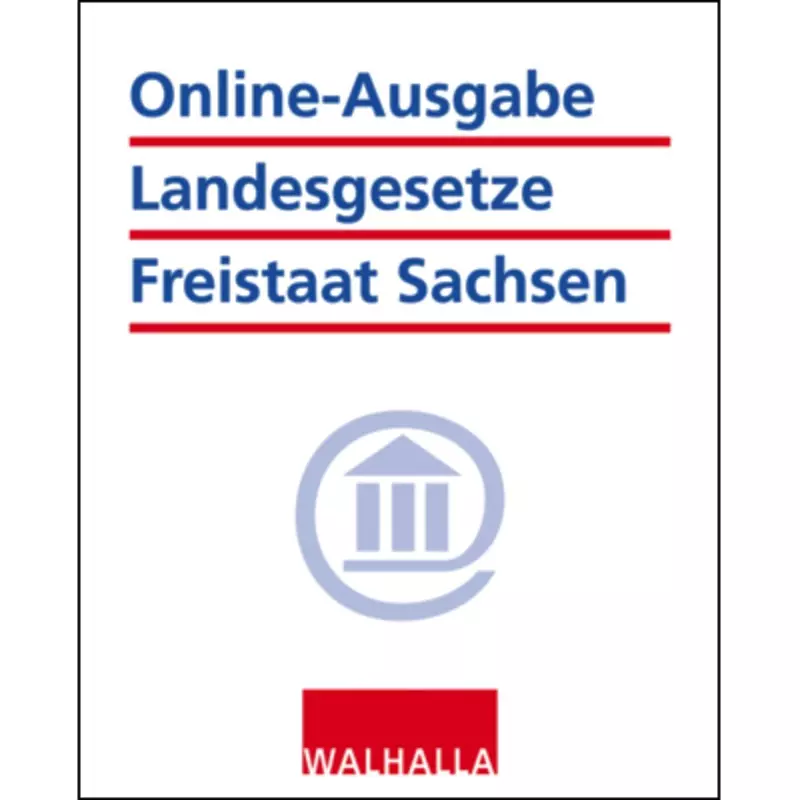 Walhalla Landesgesetze Freistaat Sachsen- online