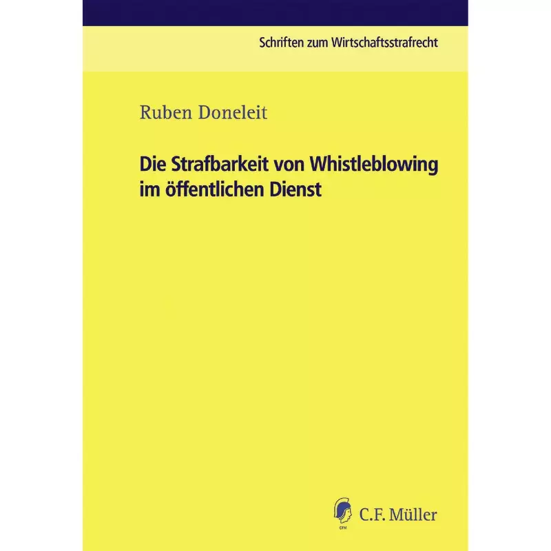 Die Strafbarkeit von Whistleblowing im öffentlichen Dienst