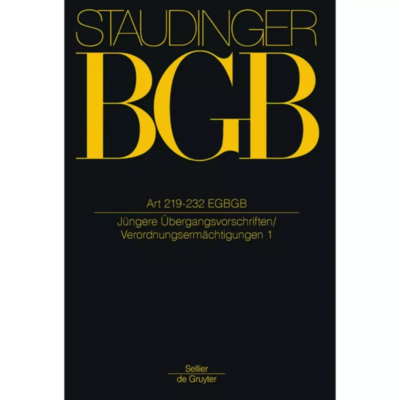 BGB - Bürgerliches Gesetzbuch Art 219-232 EGBGB