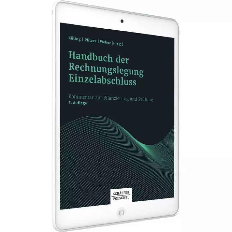Schäffer-Poeschel Handbuch der Rechnungslegung, Einzelabschluss - Online