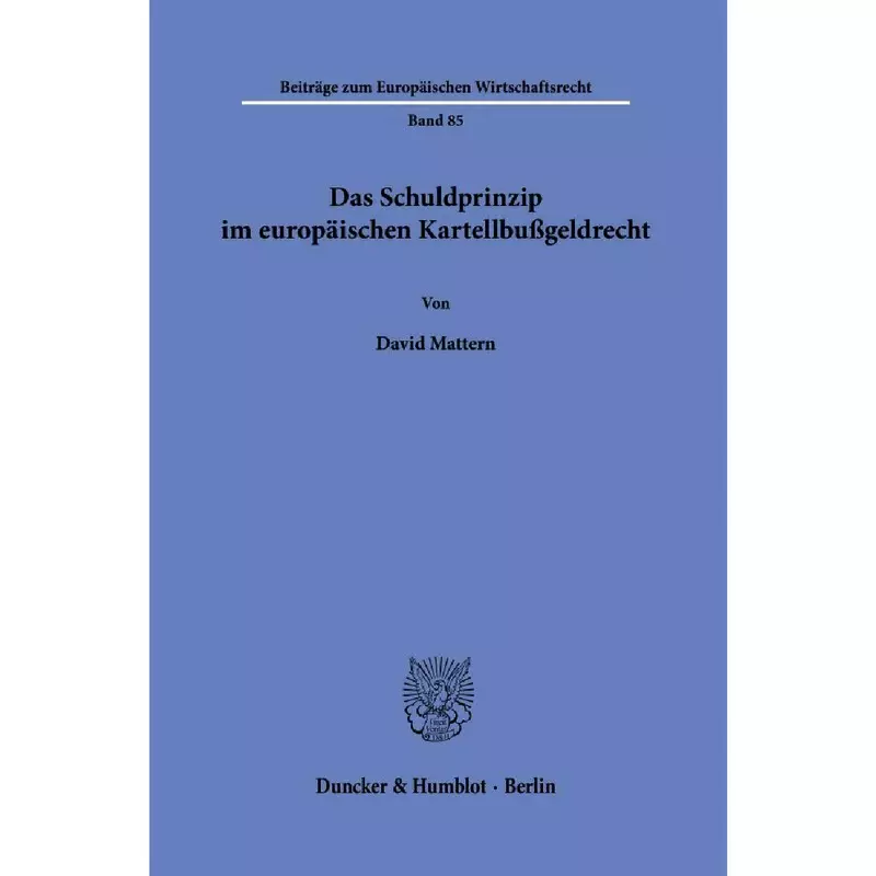 Das Schuldprinzip im europäischen Kartellbußgeldrecht