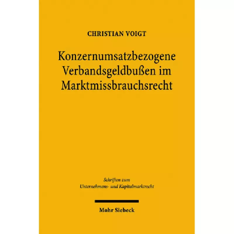 Konzernumsatzbezogene Verbandsgeldbußen im Marktmissbrauchsrecht