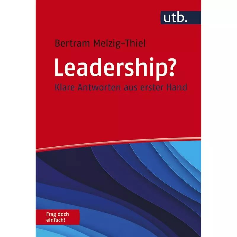 Leadership? Frag doch einfach!