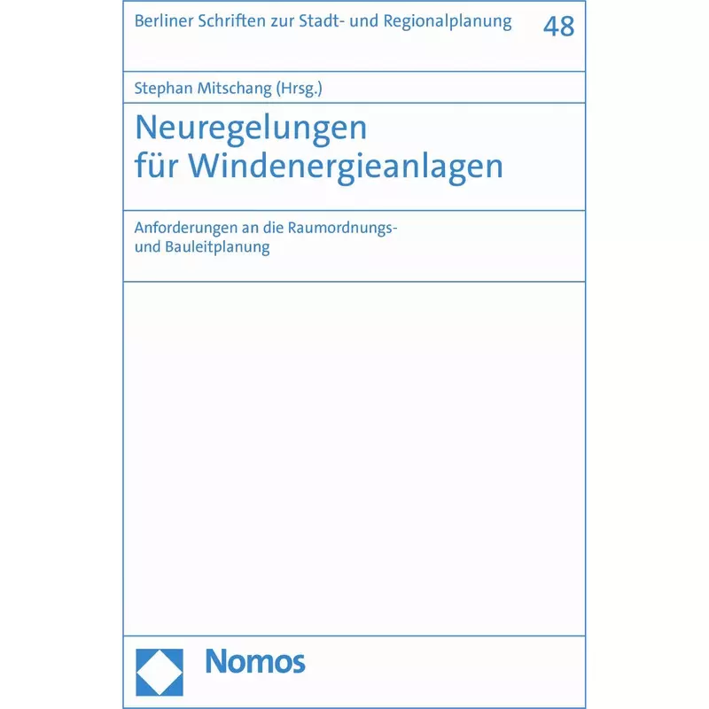 Neuregelungen für Windenergieanlagen
