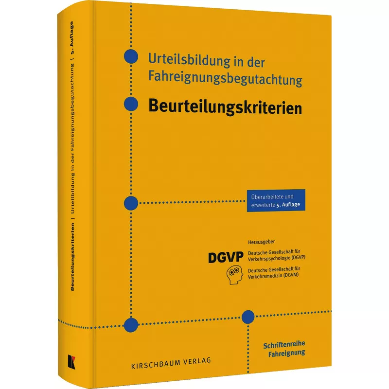 Urteilsbildung in der Fahreignungsbegutachtung