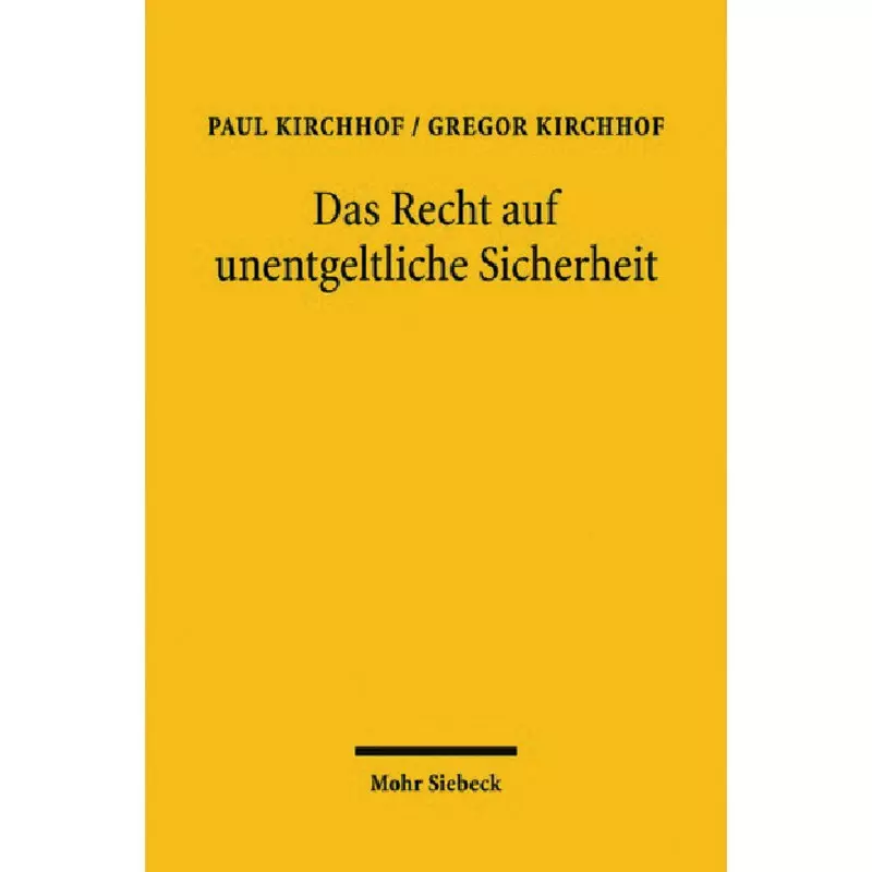 Das Recht auf unentgeltliche Sicherheit