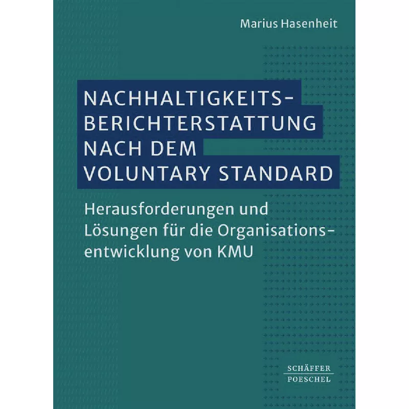 Nachhaltigkeitsberichterstattung nach dem Voluntary Standard