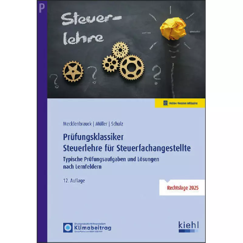 Prüfungsklassiker Steuerlehre für Steuerfachangestellte