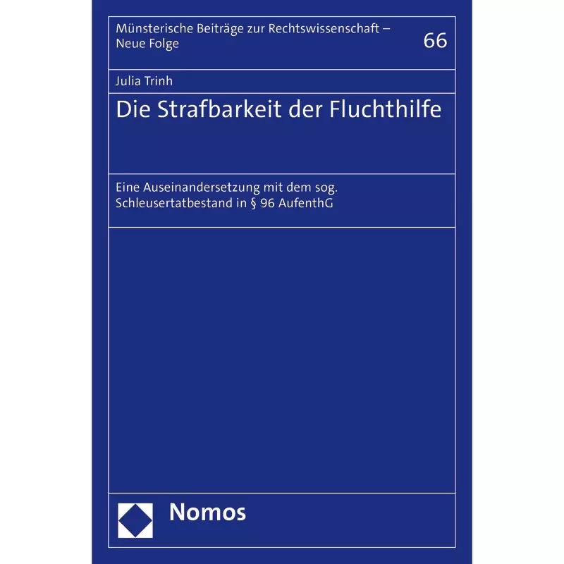Die Strafbarkeit der Fluchthilfe