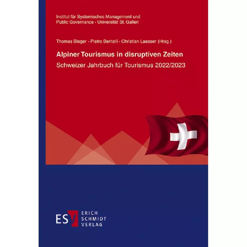 Alpiner Tourismus in disruptiven Zeiten