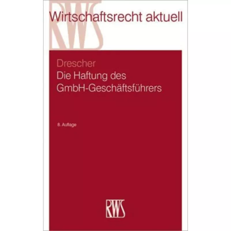 Die Haftung des GmbH-Geschäftsführers