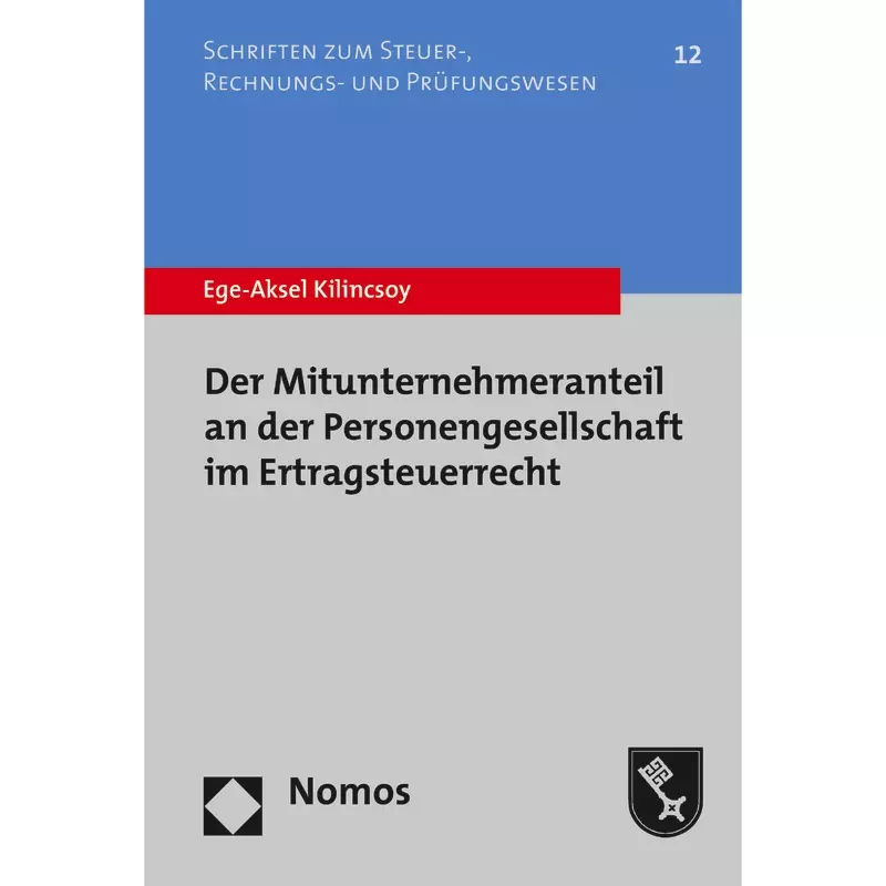 Der Mitunternehmeranteil an der Personengesellschaft im Ertragsteuerrecht