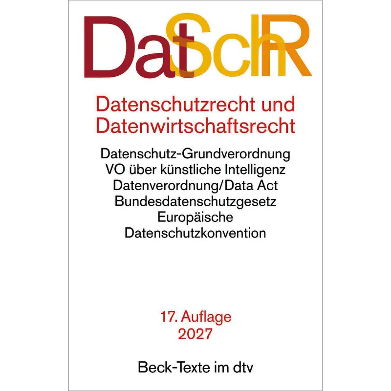 Datenschutzrecht: DatSchR (dtv 53373)