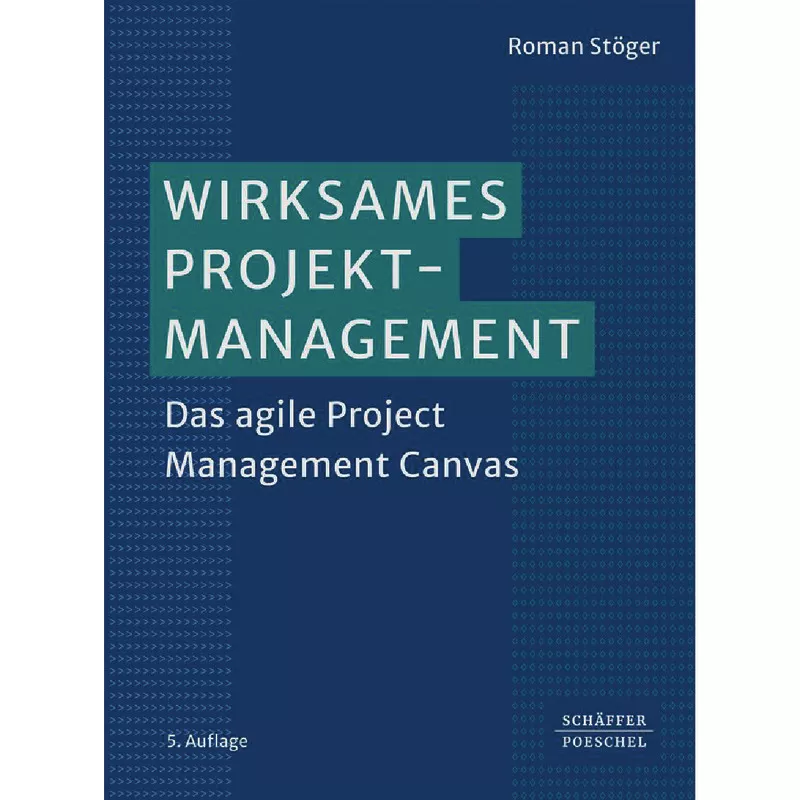 Wirksames Projektmanagement