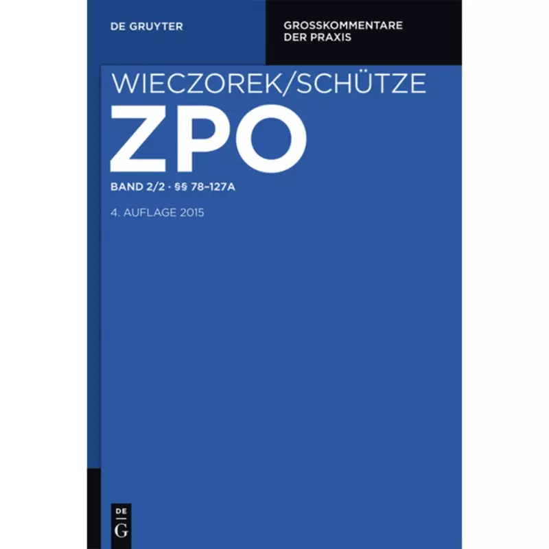 ZPO Band 2/2: §§ 78-127a