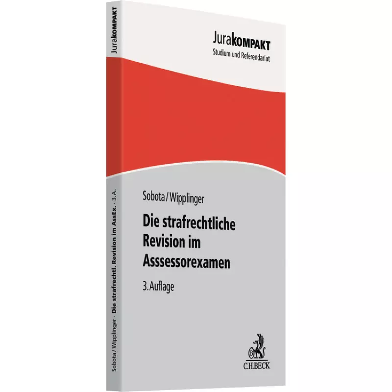 Die strafrechtliche Revision im Assessorexamen