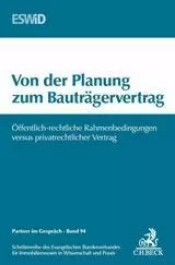 Von der Planung zum Bauträgervertrag