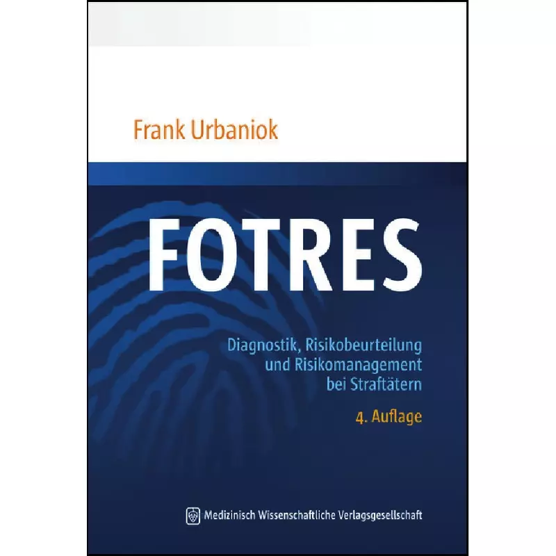 FOTRES - Forensisches Operationalisiertes Therapie-Risiko-Evaluations-System