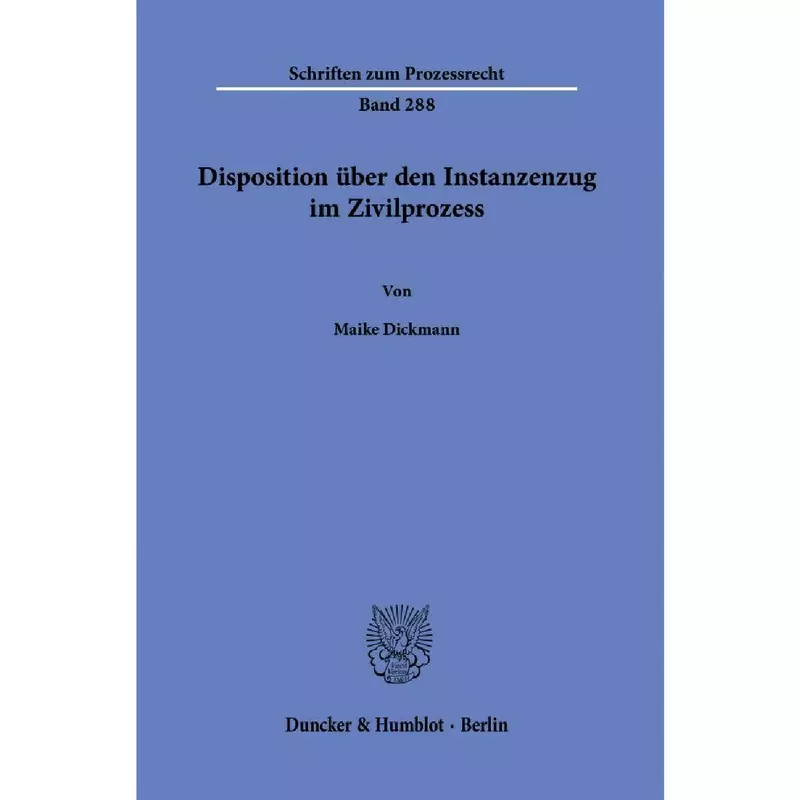 Disposition über den Instanzenzug im Zivilprozess