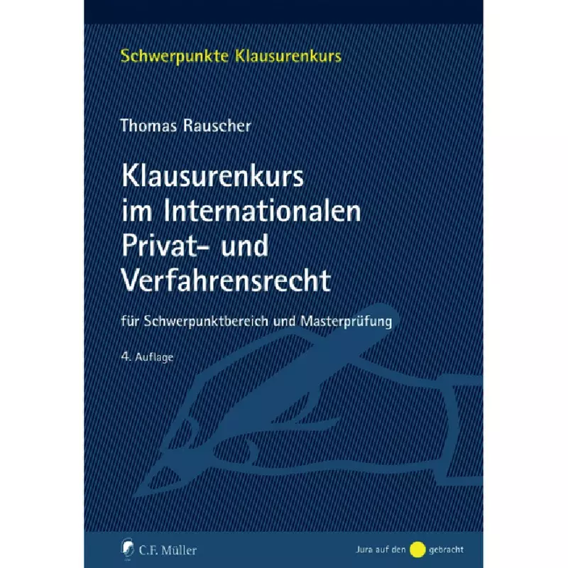 Klausurenkurs im Internationalen Privat- und Verfahrensrecht