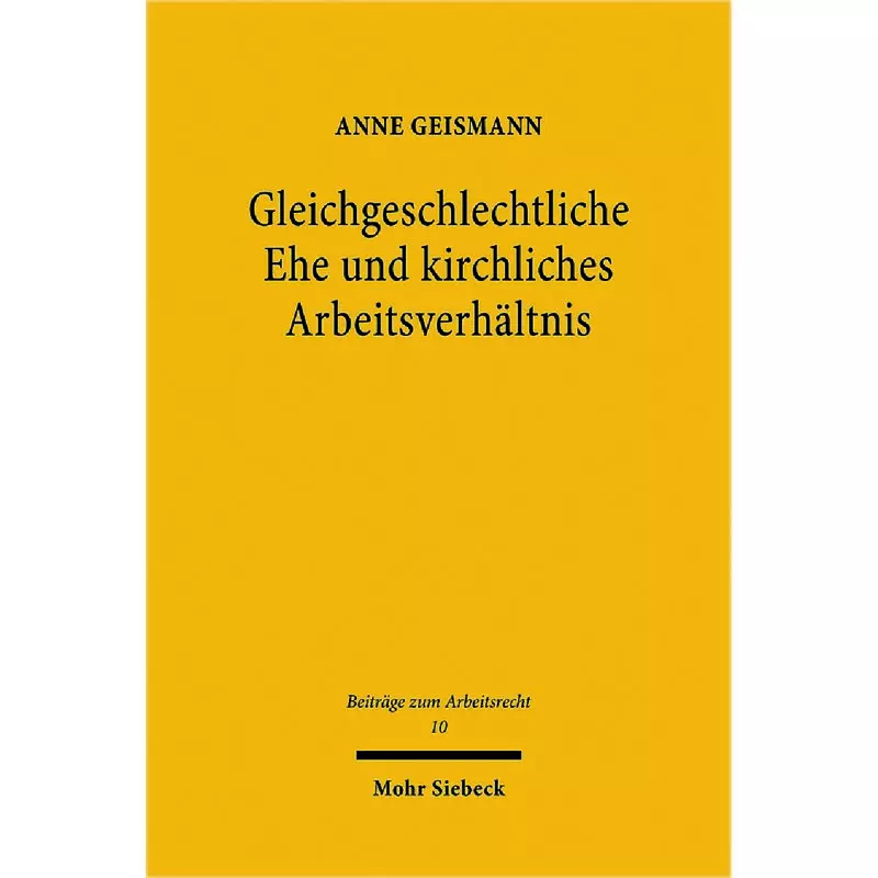 Gleichgeschlechtliche Ehe und kirchliches Arbeitsverhältnis