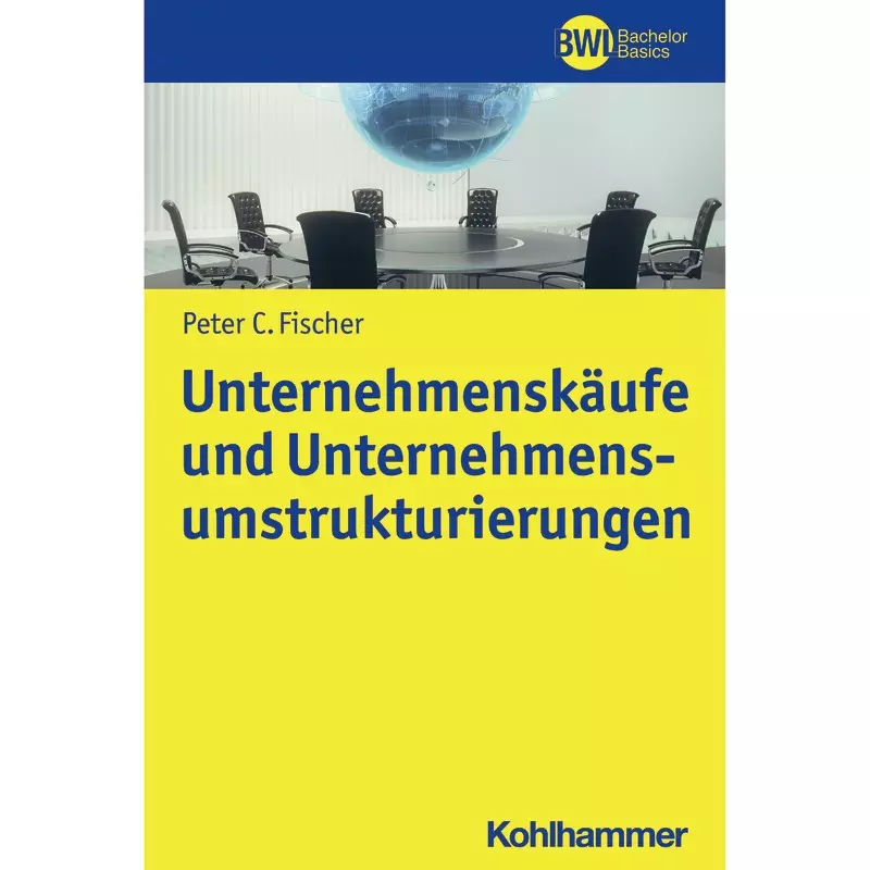 Unternehmenskäufe und Unternehmensumstrukturierungen